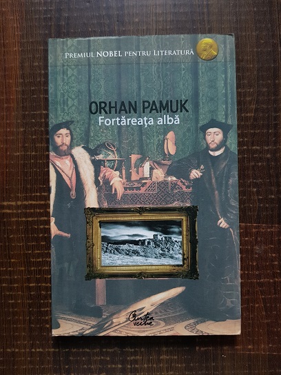 Orhan Pamuk – Fortareata alba