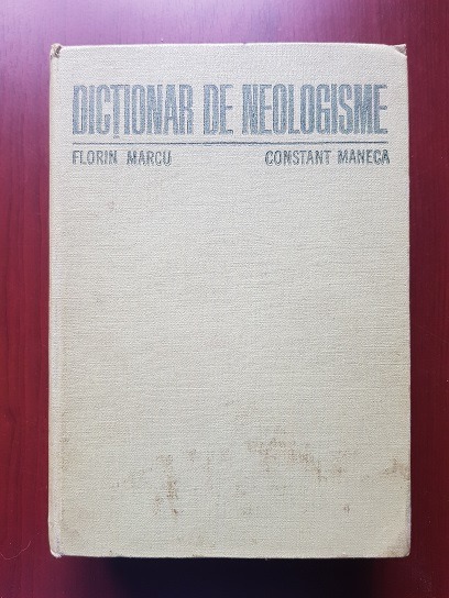 Florin Marcu, Constant Maneca – Dictionar de neologisme (1978)
