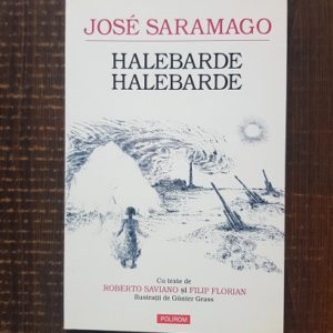 Jose Saramago - Halebarde, Halebarde