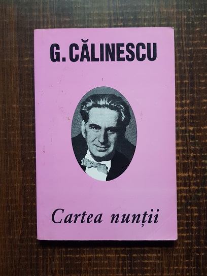 George Calinescu – Cartea nuntii