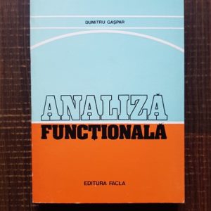 Dumitru Gaspar - Analiza functionala