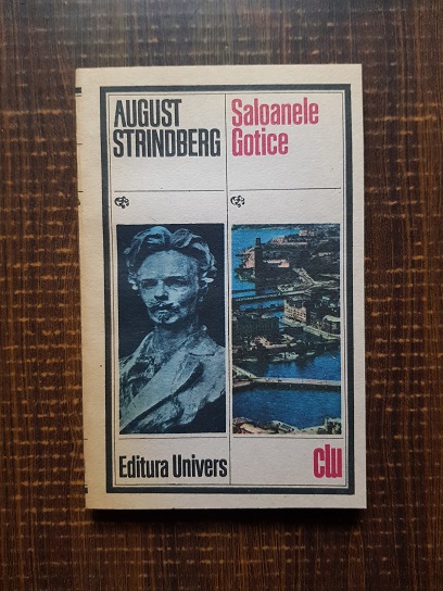 August Strindberg – Saloanele gotice