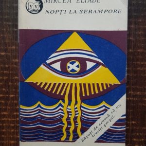 Mircea Eliade - Nopti la Serampore