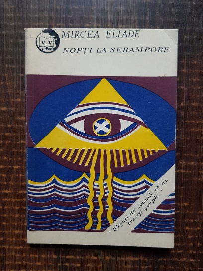 Mircea Eliade – Nopti la Serampore