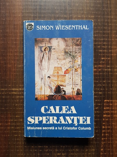 Simon Wiesenthal – Calea sperantei