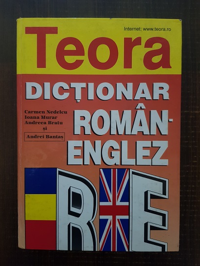 Carmen Nedelcu, Ioana Murar, Andreea Bratu, Andrei Bantas – Dictionar roman-englez