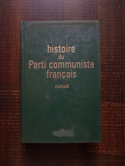 Histoire du Parti Communiste francais. Manuel (1964)