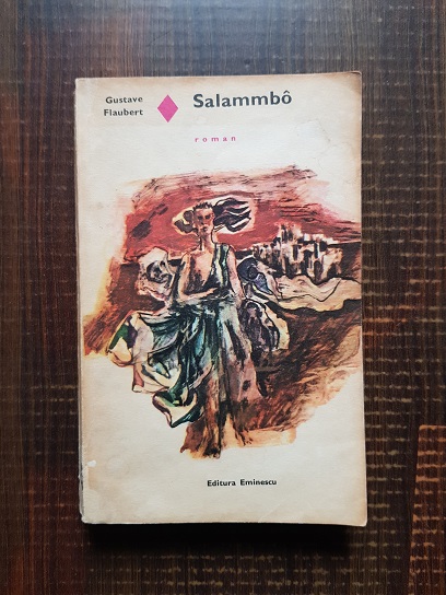 Gustave Flaubert – Salammbo