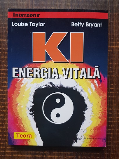 Louise Taylor, Betty Bryant – KI. Energia vitala