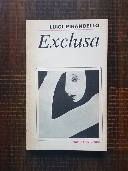 Luigi Pirandello – Exclusa