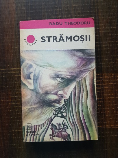 Radu Theodoru – Stramosii