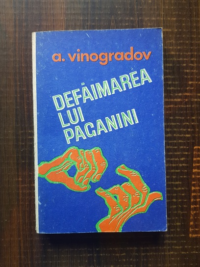 A. Vinogradov – Defaimarea lui Paganini