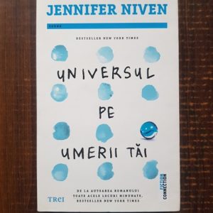 Jennifer Niven - Universul pe umerii tai