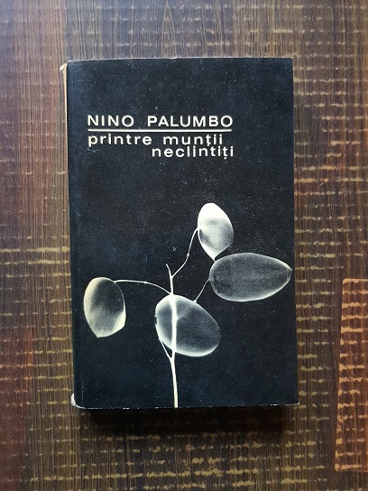 Nino Palumbo – Printre muntii neclintiti