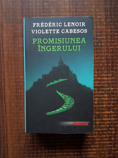 Frederic Lenoir, Violette Cabesos – Promisiunea ingerului
