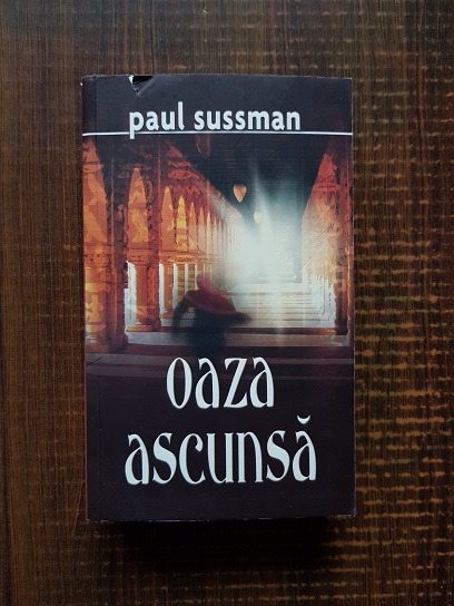 Paul Sussman – Oaza ascunsa