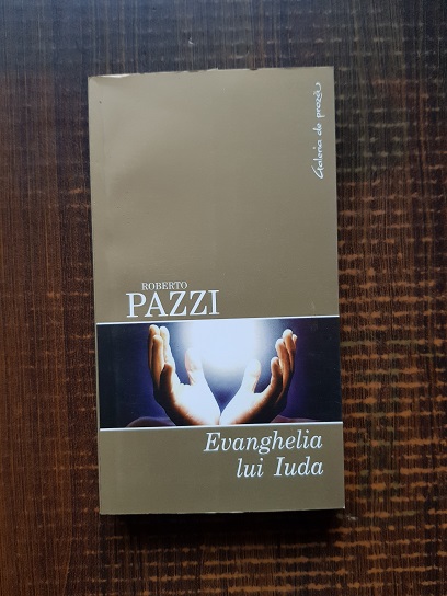 Roberto Pazzi – Evanghelia lui Iuda