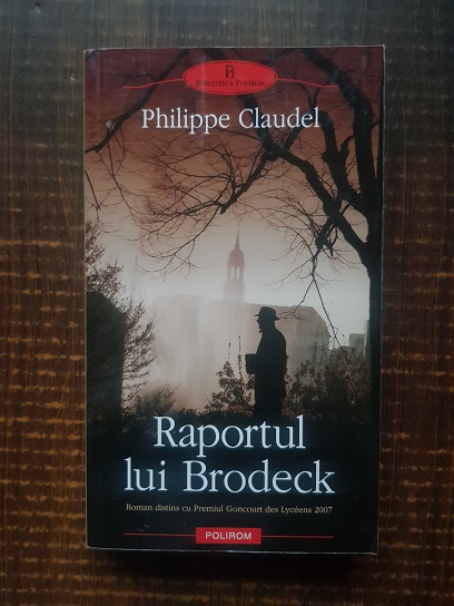 Philippe Claudel – Raportul lui Brodeck
