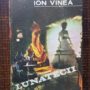 Ion Vinea - Lunatecii