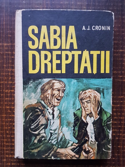 A. J. Cronin – Sabia dreptatii