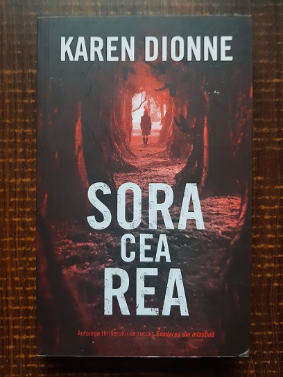 Karen Dionne – Sora cea rea