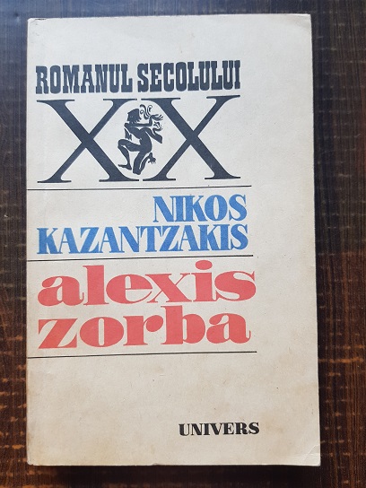 Nikos Kazantzakis – Alexis Zorba