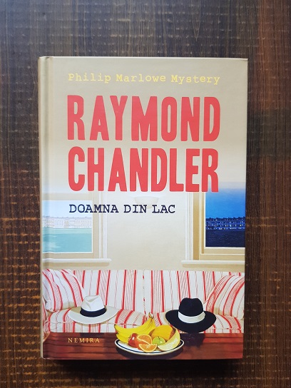 Raymond Chandler – Doamna din lac (2012, Editie cartonata)
