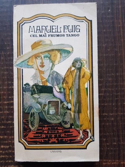 Manuel Puig – Cel mai frumos tango