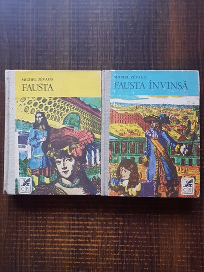 Michel Zevaco – Fausta / Fausta invinsa 2 volume