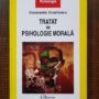 Constantin Enachescu - Tratat de psihologie morala