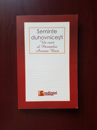 Seminte duhovnicesti. Un caiet al Parintelui Arsenie Boca