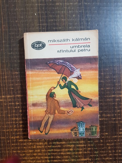 Mikszath Kalman – Umbrela Sfantului Petru