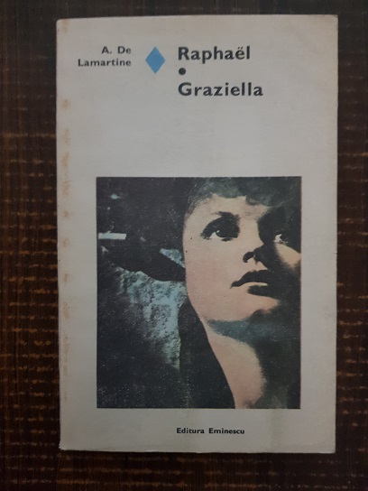 A. de Lamartine – Raphael. Graziella