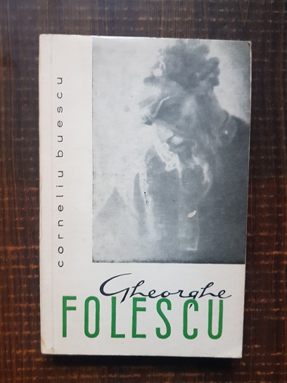 Corneliu Buescu – Gheorghe Folescu