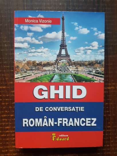 Monica Vizonie – Ghid de conversatie Roman-Francez