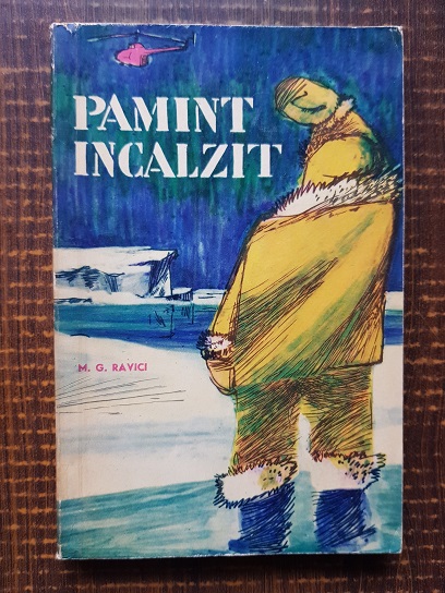 M. G. Ravici – Pamant incalzit