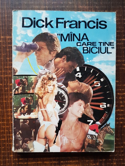 Dick Francis – Mana care tine biciul