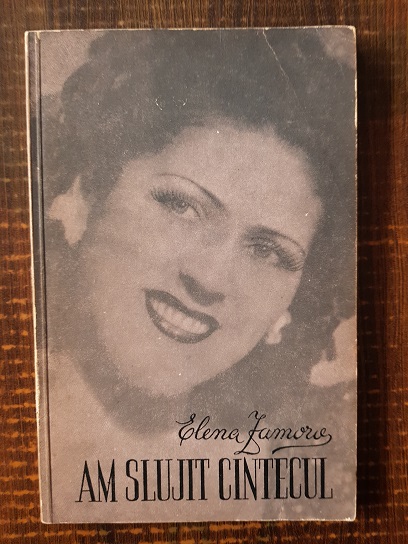 Elena Zamora – Am slujit cantecul