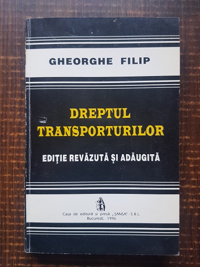 Gheorghe Filip – Dreptul transporturilor