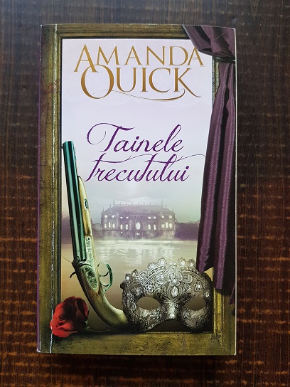 Amanda Quick – Tainele trecutului