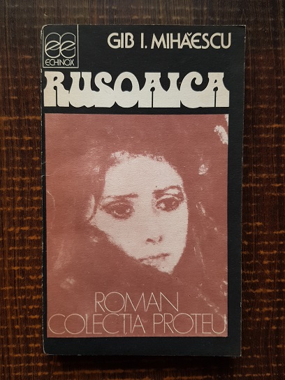 Gib I. Mihaescu – Rusoaica