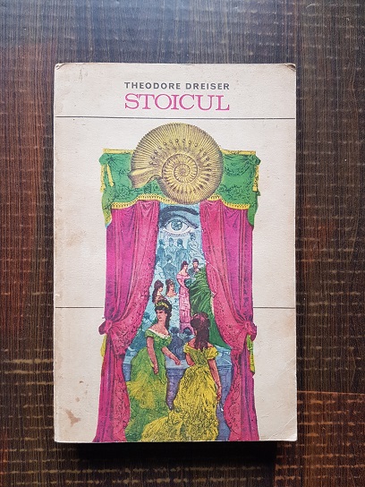 Theodore Dreiser – Stoicul