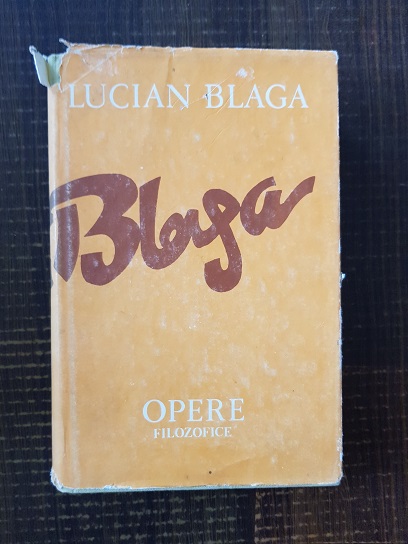 Lucian Blaga – Opere, volumul 10. Trilogia valorilor (1987, editie cartonata)