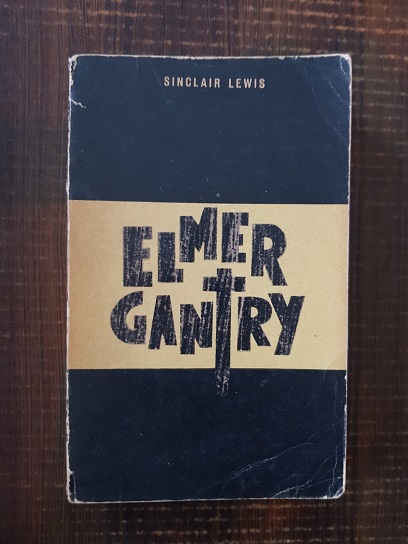 Sinclair Lewis – Elmer Gantry