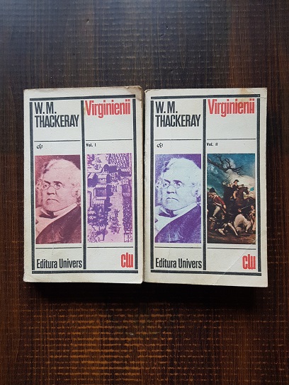 William Thackeray – Virginienii 2 volume