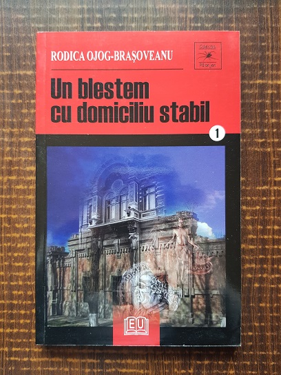 Rodica Ojog Brasoveanu – Un blestem cu domiciliu stabil