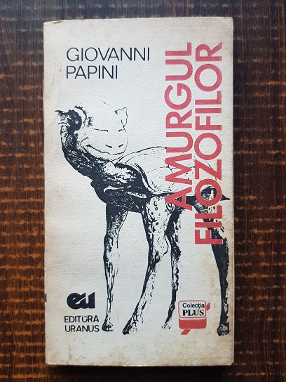 Giovanni Papini – Amurgul filozofilor