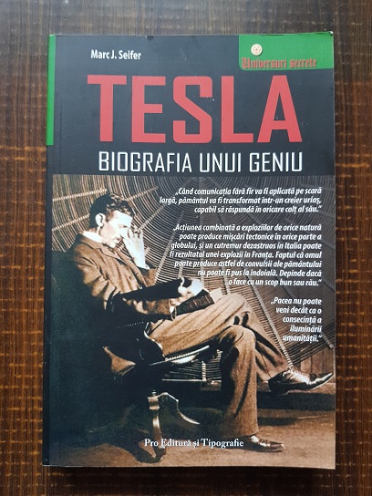 Marc J. Seifer – Tesla. Biografia unui geniu