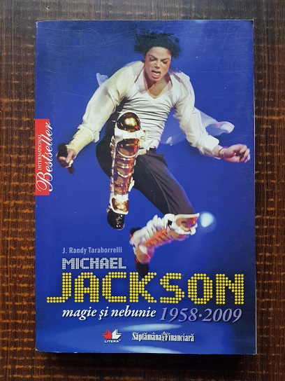 J. Randy Taraborrelli – Michael Jackson, magie si nebunie 1958-2009