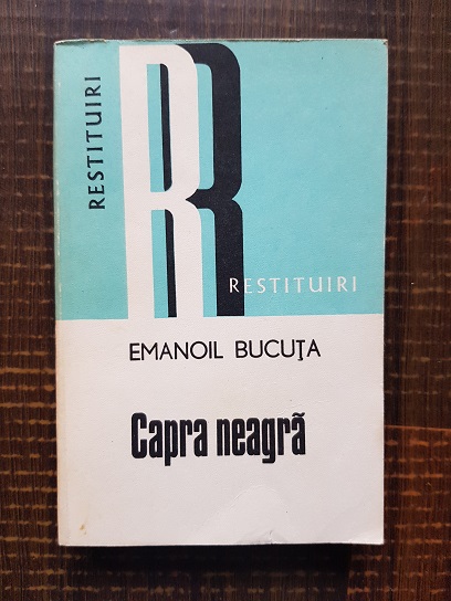 Emanoil Bucuta – Capra neagra